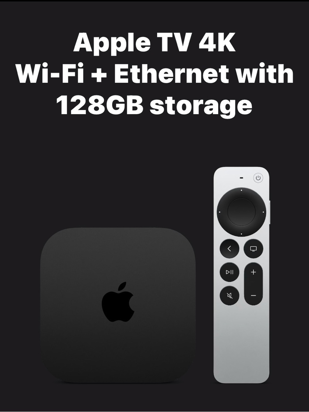 Apple TV 4K 128GB Wi‑Fi + Ethernet with Siri Remote